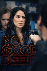 No Good Deed 2020