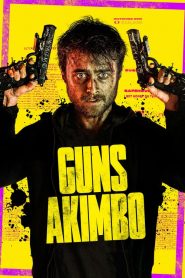 Guns Akimbo 2019